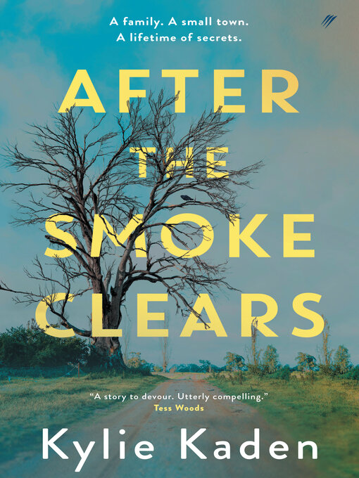Title details for After the Smoke Clears by Kylie Kaden - Available